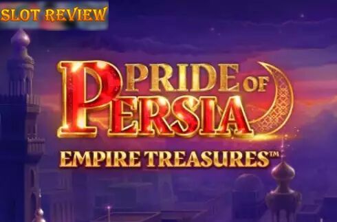 Pride of Persia Empire Treasures Slot Review